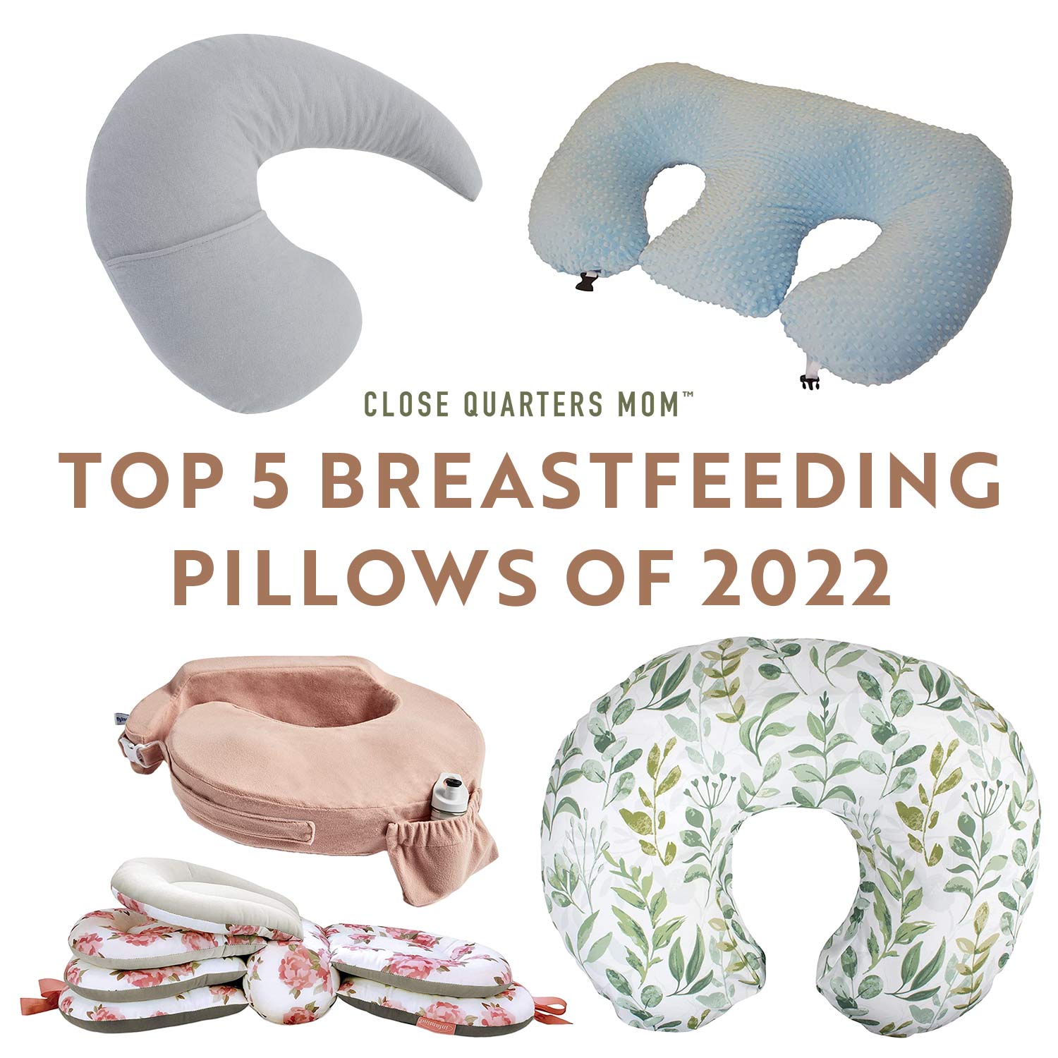 Top 5 Breastfeeding Pillows of 2022