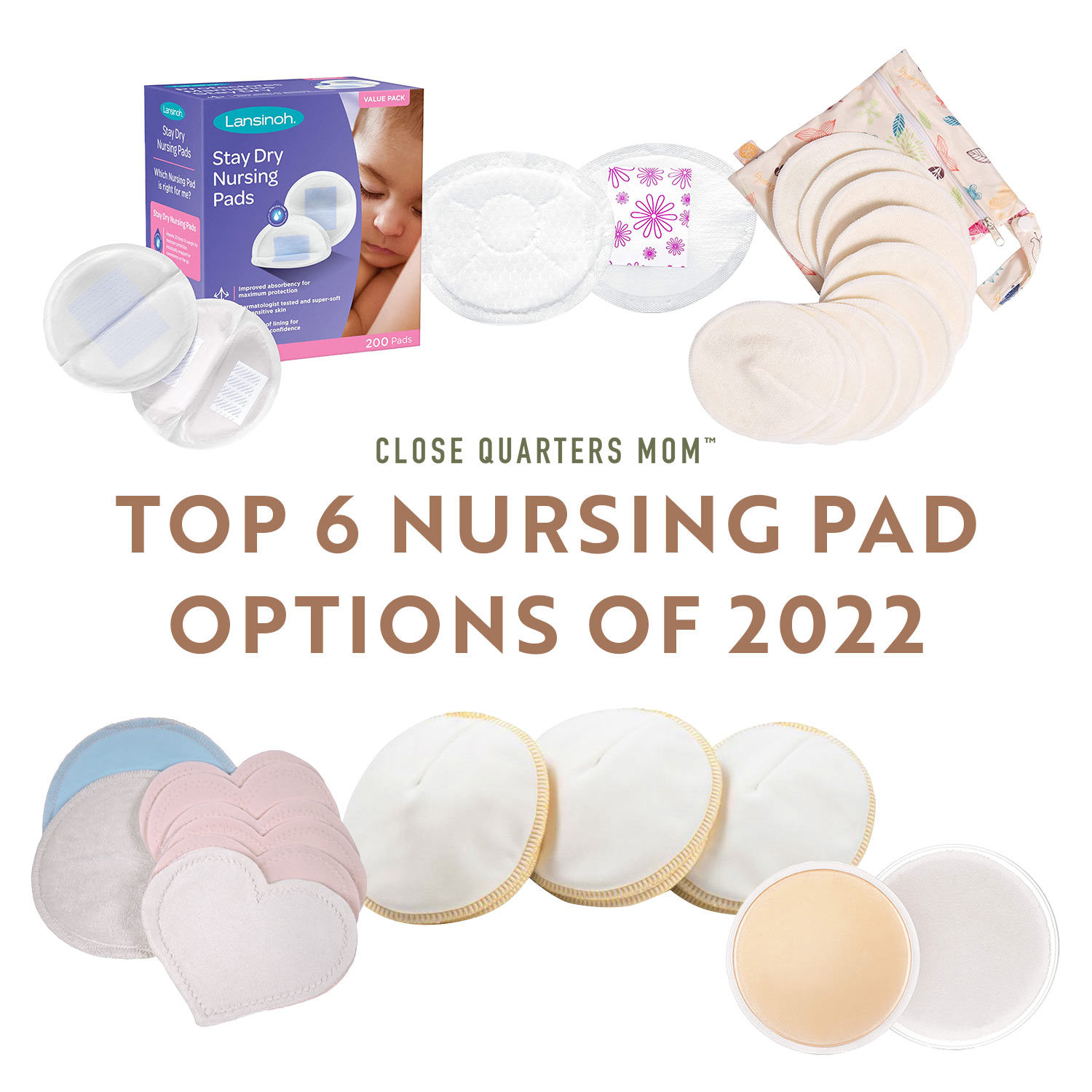 Top 6 Nursing Pad Options Of 2022
